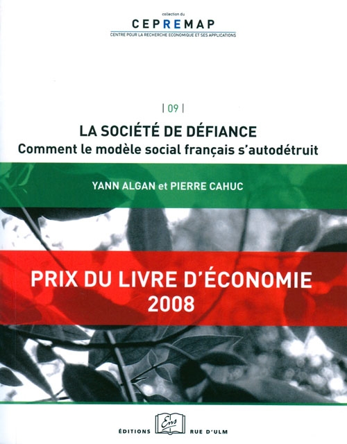 La société de défiance : comment le modèle social français s’autodétruit