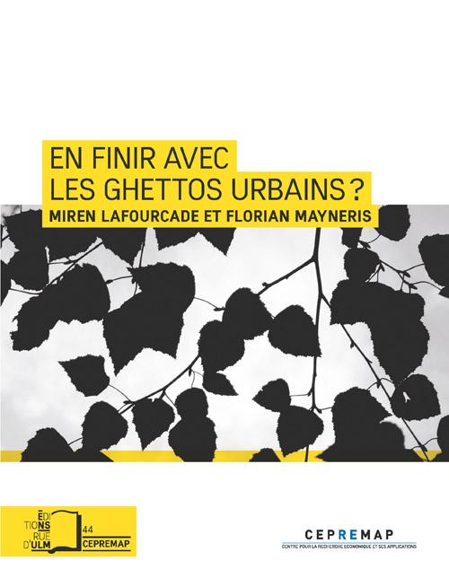 En Finir avec les ghettos urbains ?