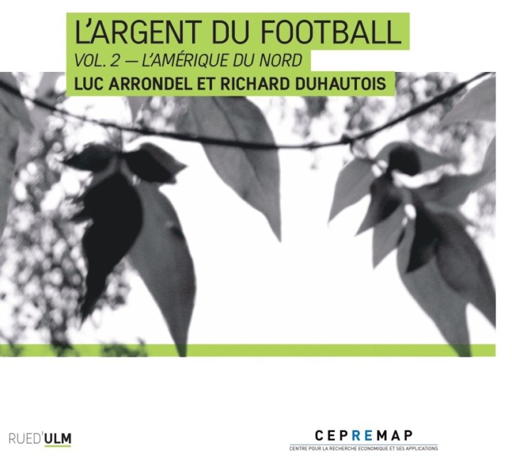 L’argent du football-Vol. 2 – L’Amérique du Nord