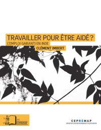 Travailler pour être aidé? L’emploi garanti en Inde