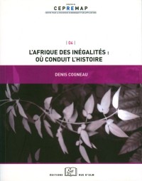 L’Afrique des Inégalités : où conduit l’histoire