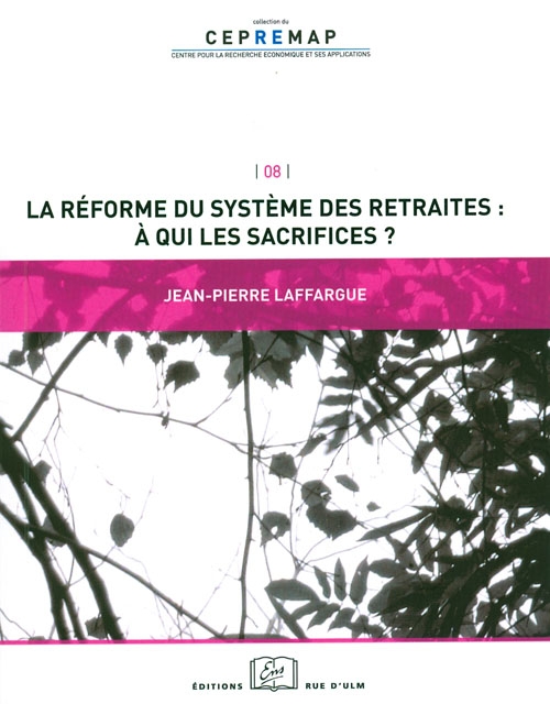 La réforme du système des retraites : à qui les sacrifices ?