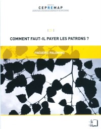 Comment faut-il payer les patrons ?